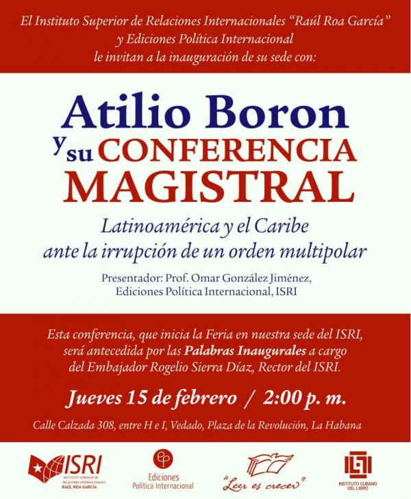 Conferencia Magistral - Atilio Borón 