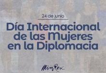Celebra el Día Internacional de la Mujer en la Diplomacia 