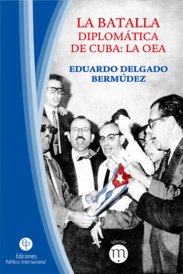 La Batalla Diplomática de Cuba