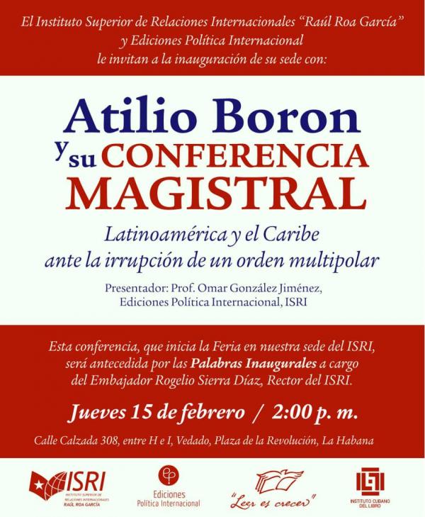 Conferencia Magistral - Atilio Borón