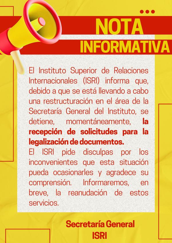 NOTA INFORMATIVA de la Secretaría General ISRI sobre la recepción de solicitudes para la legalización de documentos