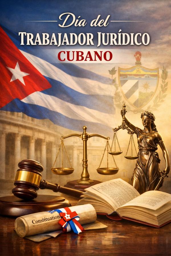 Día del Trabajador Jurídico Cubano, Conmemoración nacional en homenaje a los juristas cubanos