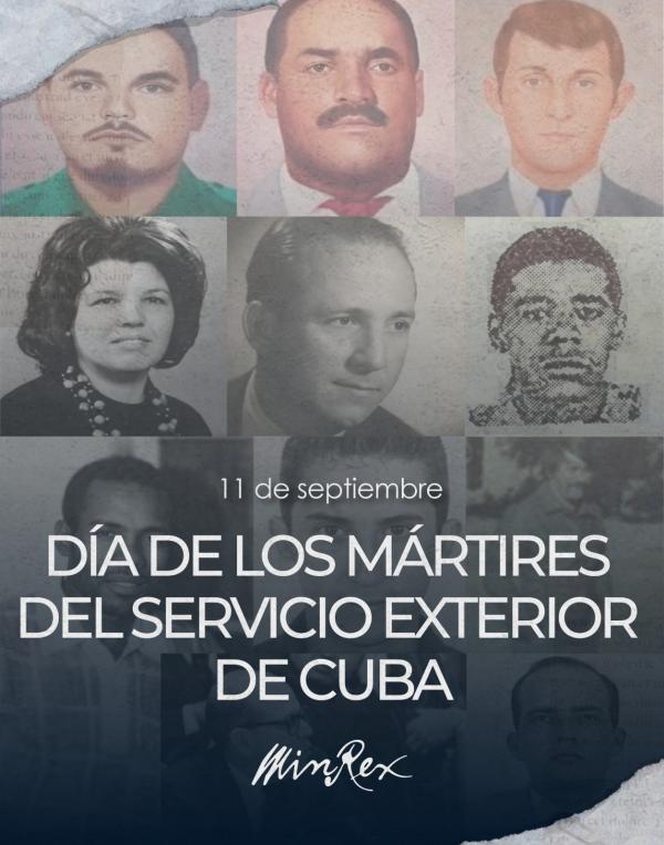 11/09/2026 Cuba rinde homenaje a los Mártires del Servicio Exterior, diplomáticos y trabajadores que entregaron su vida en el cumplimiento del deber, víctimas del terrorismo y de la violencia ejercida contra nuestras sedes y representantes en el exterior.