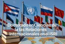 Inició el Programa de Doctorado en Ciencias de las Relaciones Internacionales.  