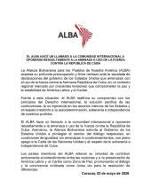 La Alianza Bolivariana para los Pueblos de Nuestra América (ALBA-TCP) emitió un enérgico llamado a la comunidad internacional para que se oponga de manera resuelta a cualquier intento de amenaza o uso de la fuerza contra la República de Cuba.