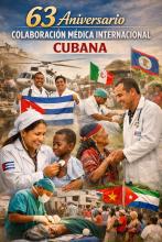 El 23 de mayo de 2026, Cuba conmemoró el aniversario 63 de su colaboración médica internacional