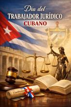 Día del Trabajador Jurídico Cubano, Conmemoración nacional en homenaje a los juristas cubanos