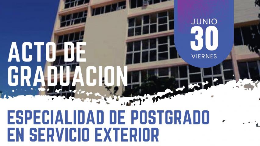 Graduación Especialidad en Servicio Exterior