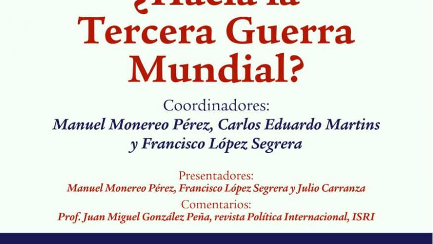 Presentación de Libro - ¿Hacia la Tercera Guerra Mundial? 