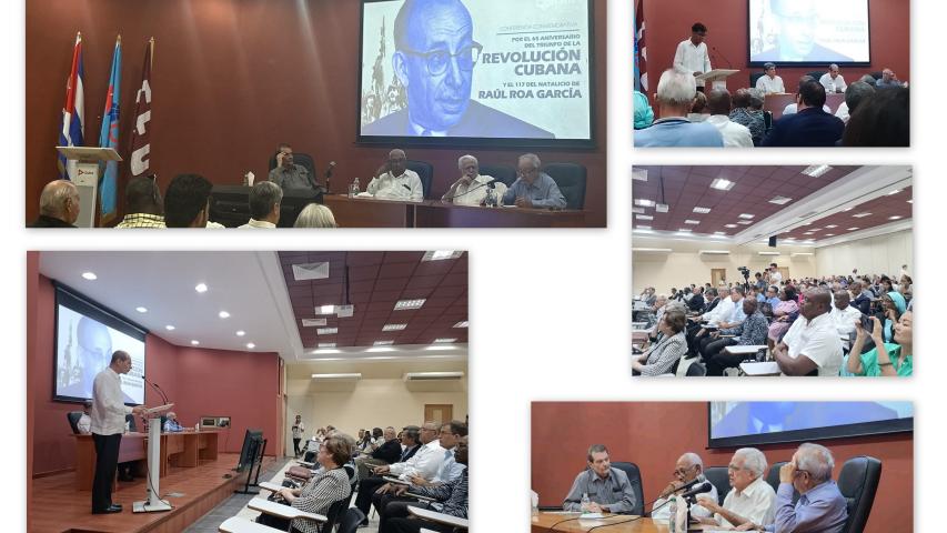 Conferencia conmemorativa por el 65 aniversario del triunfo de la Revolución cubana y el 117 del natalicio del Canciller de la dignidad Raúl Roa García.