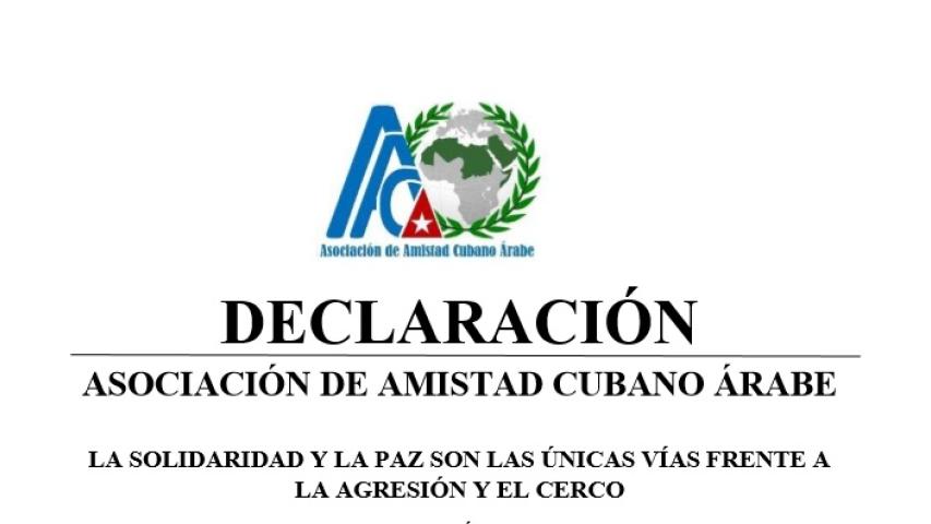 DECLARACIÓN DE LA ASOCIACIÓN DE AMISTAD CUBANO ÁRABE