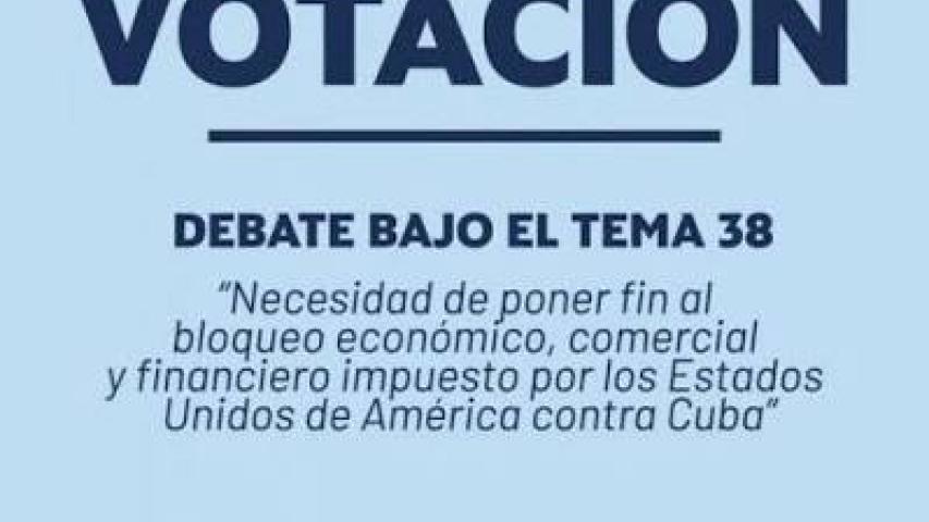 Cuba salió victoriosa, con 136 votos a favor, al lograr un debate adicional sobre el punto 38 del orden del día de la Asamblea General de las Naciones Unidas —«Necesidad de poner fin al bloqueo económico, comercial y financiero impuesto por los Estados Unidos de América contra Cuba»—, a pesar de las mentiras y las maniobras procesales engañosas del gobierno de los Estados Unidos.